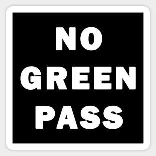 No Green Pass Magnet